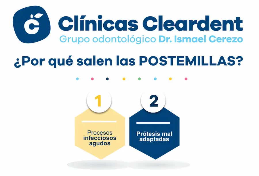 por qué salen las postemillas Cleardent